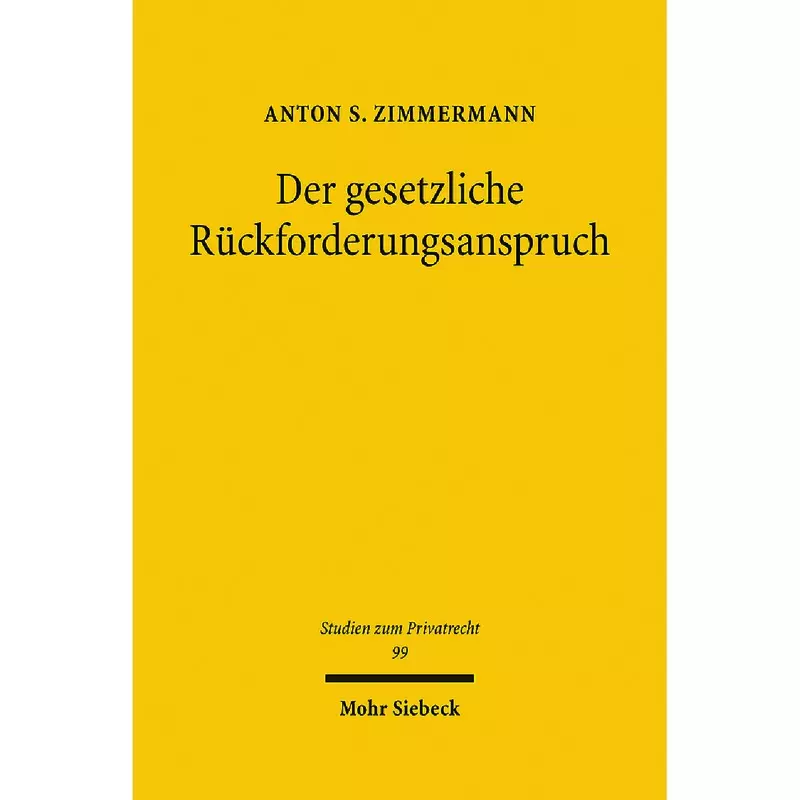 Der gesetzliche Rückforderungsanspruch