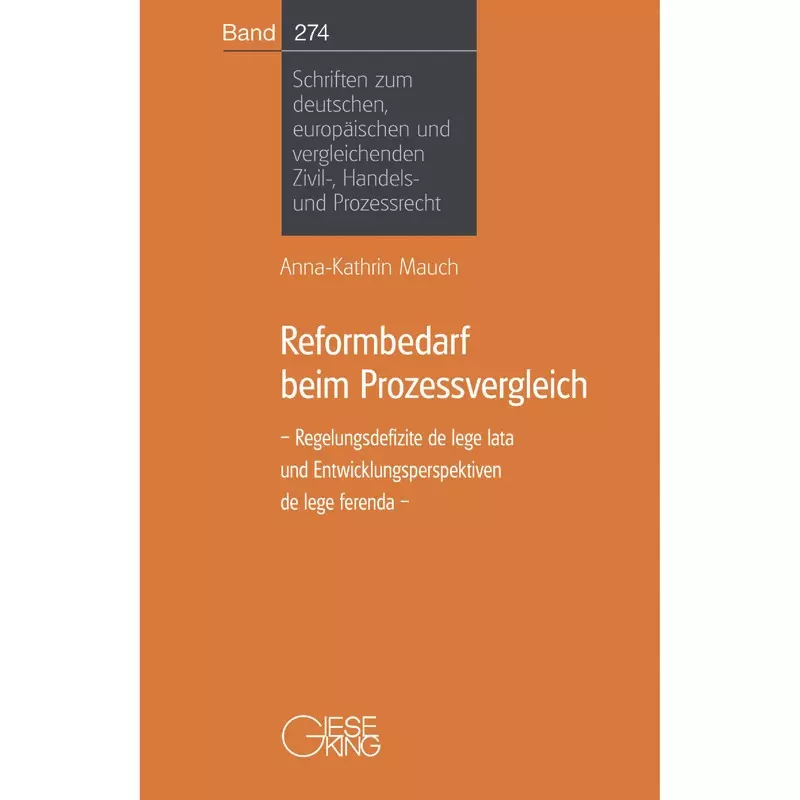 Reformbedarf beim Prozessvergleich