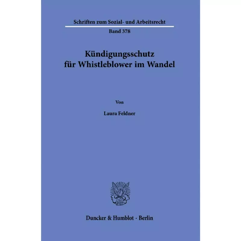 Kündigungsschutz für Whistleblower im Wandel