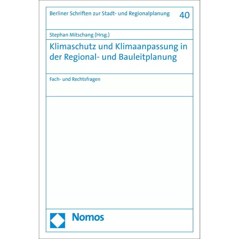 Klimaschutz und Klimaanpassung in der Regional- und Bauleitplanung