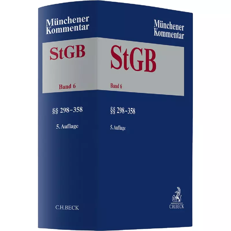 Münchener Kommentar zum Strafgesetzbuch: StGB, Band 6: §§ 298-358