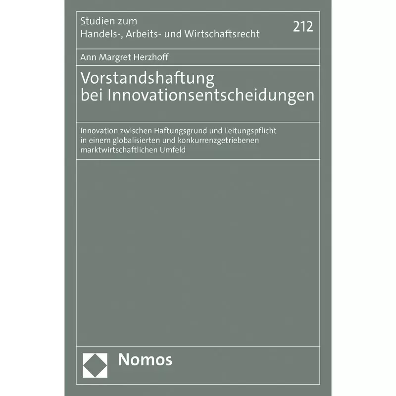 Vorstandshaftung bei Innovationsentscheidungen