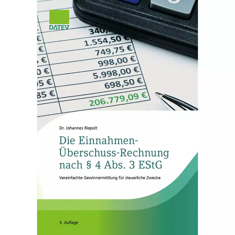 Die Einnahmen-Überschuss-Rechnung nach § 4 Abs. 3 EStG
