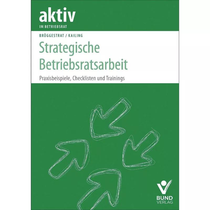 Strategische Betriebsratsarbeit