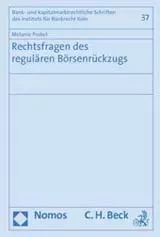 Rechtsfragen des regulären Börsenrückzugs