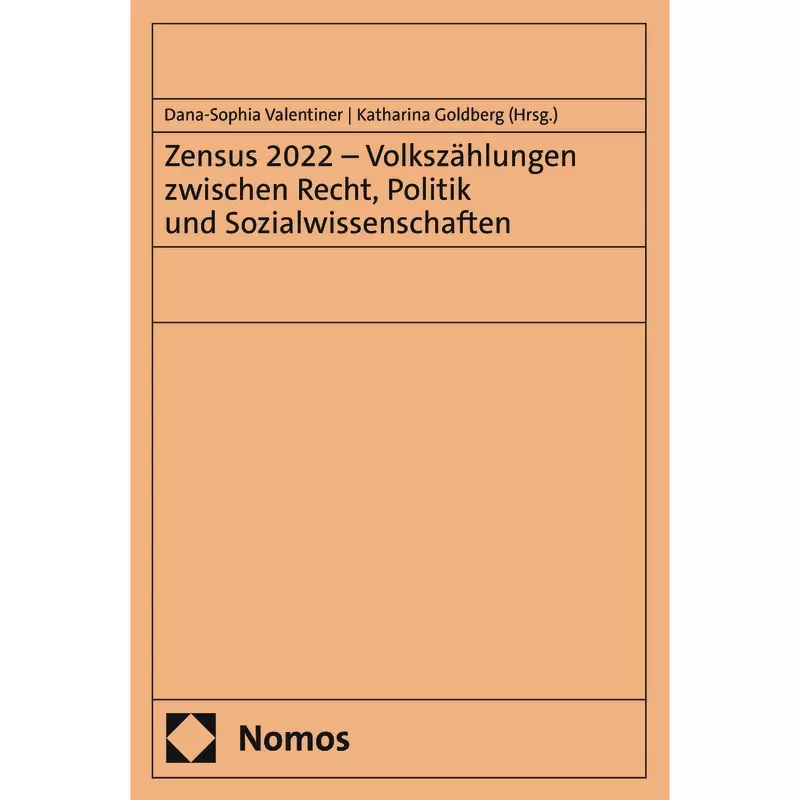 Zensus 2022 – Volkszählungen zwischen Recht, Politik und Sozialwissenschaften