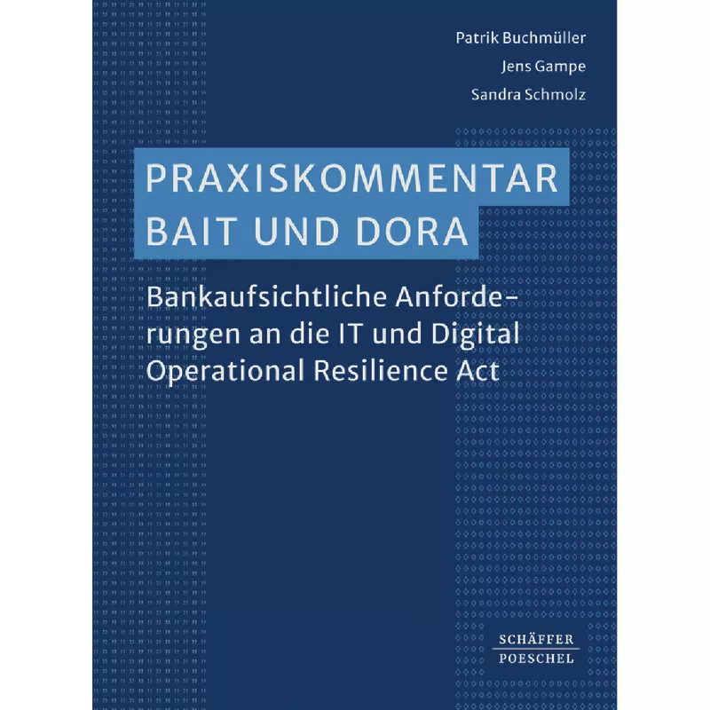 Praxiskommentar BAIT und DORA