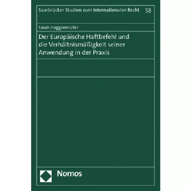 Der Europäische Haftbefehl und die Verhältnismäßigkeit seiner Anwendung in der Praxis