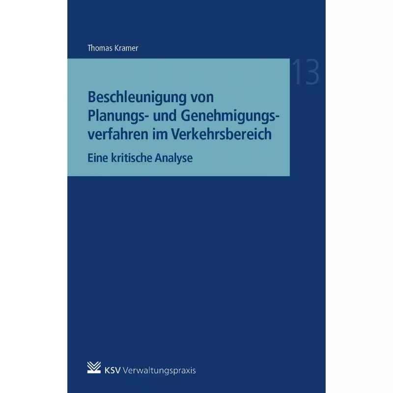 Beschleunigung von Planungs- und Genehmigungsverfahren im Verkehrsbereich