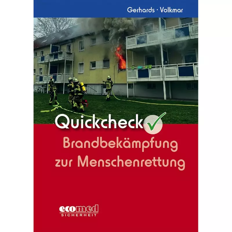 Quickcheck Brandbekämpfung zur Menschenrettung