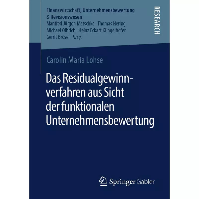 Das Residualgewinnverfahren aus Sicht der funktionalen Unternehmensbewertung