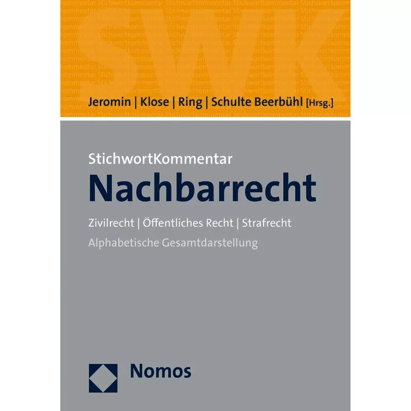 StichwortKommentar Nachbarrecht