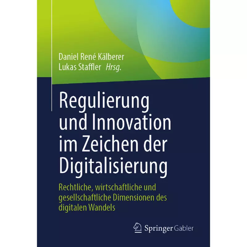 Regulierung und Innovation im Zeichen der Digitalisierung