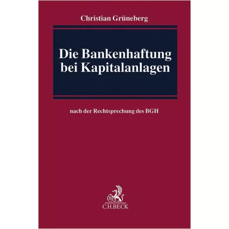 Die Bankenhaftung bei Kapitalanlagen