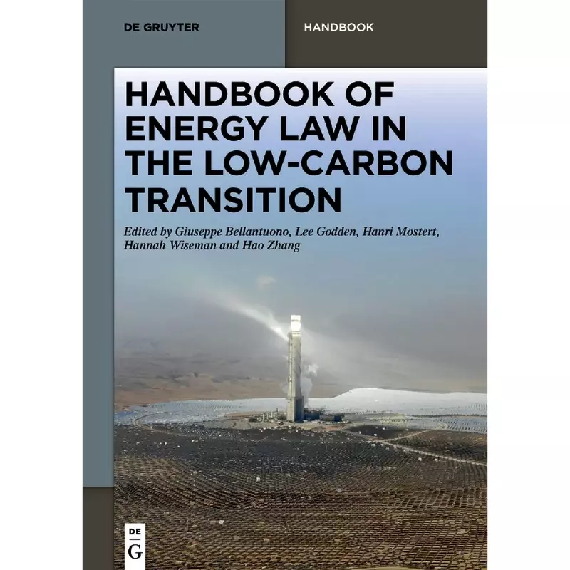 Handbook of Energy Law in the Low-Carbon Transition