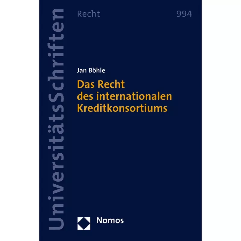 Das Recht des internationalen Kreditkonsortiums