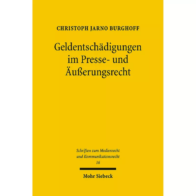 Geldentschädigungen im Presse- und Äußerungsrecht
