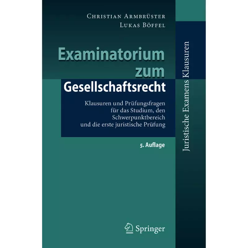 Examinatorium zum Gesellschaftsrecht