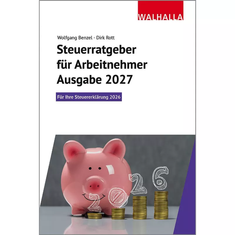 Steuerratgeber für Arbeitnehmer Ausgabe 2027