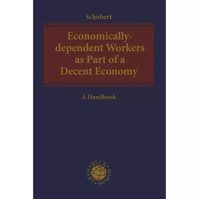 Economically-dependent Workers as Part of a Decent Economy