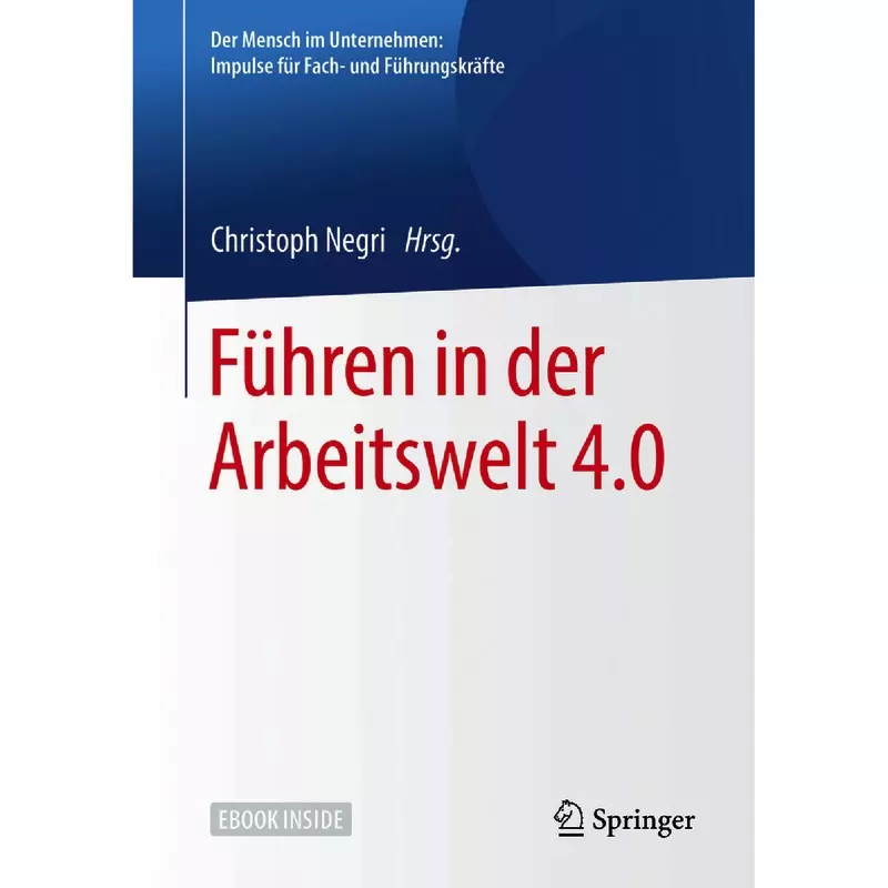 Führen in der Arbeitswelt 4.0