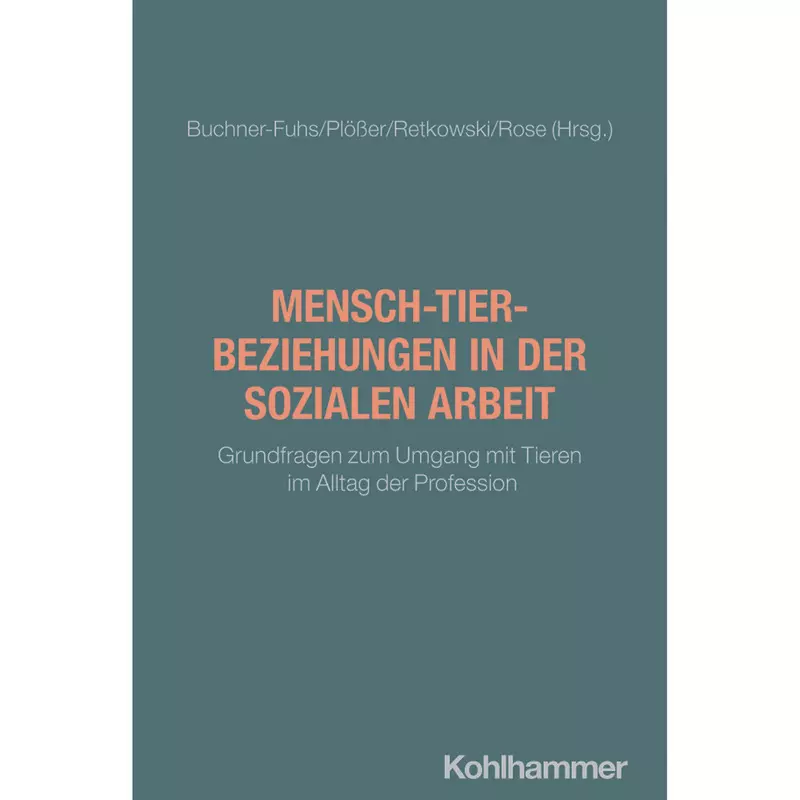 Mensch-Tier-Beziehungen in der Sozialen Arbeit