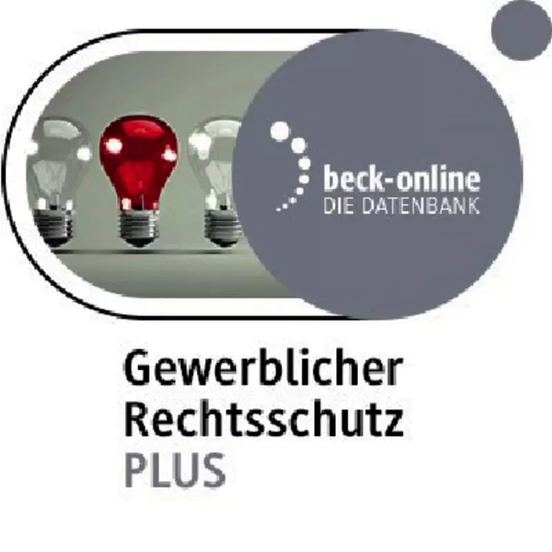 beck-online Fachmodul Gewerblicher Rechtsschutz PLUS - Vorzugspreis