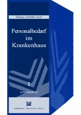 Personalbedarf im Krankenhaus - mit Fortsetzungsbezug