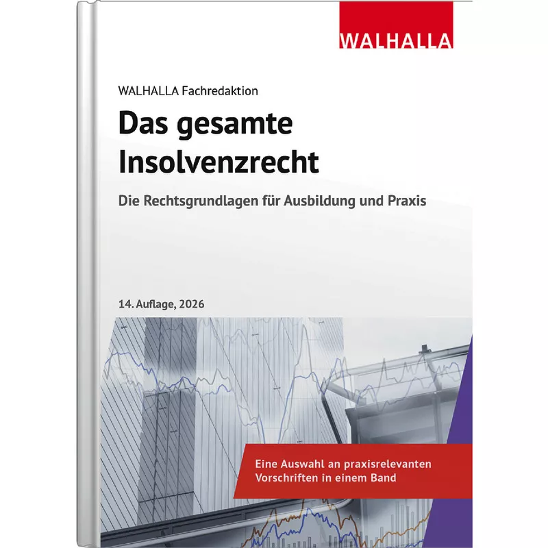 Das gesamte Insolvenzrecht Ausgabe 2026