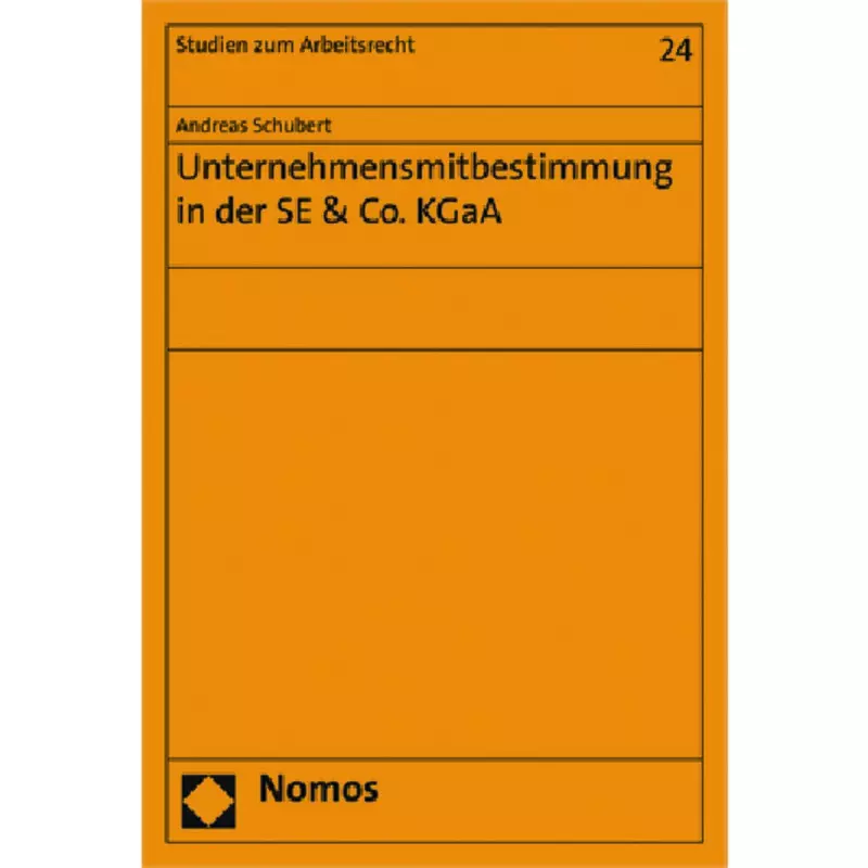 Unternehmensmitbestimmung in der SE & Co. KGaA