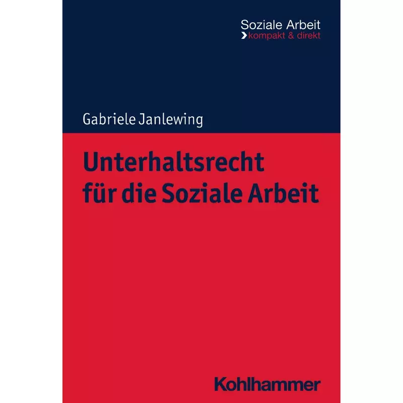 Unterhaltsrecht für die Soziale Arbeit