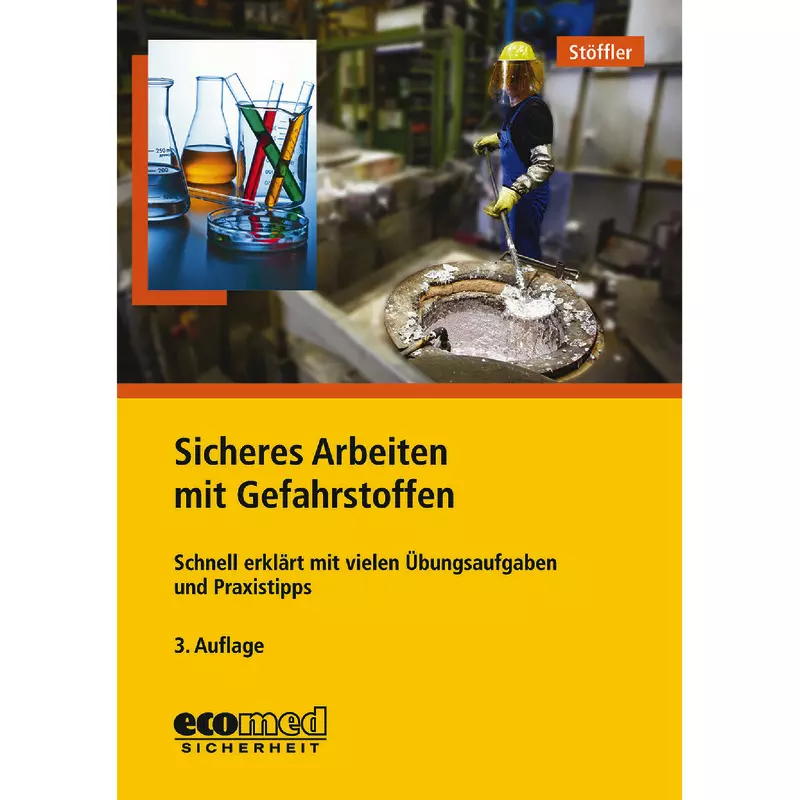 Sicheres Arbeiten mit Gefahrstoffen
