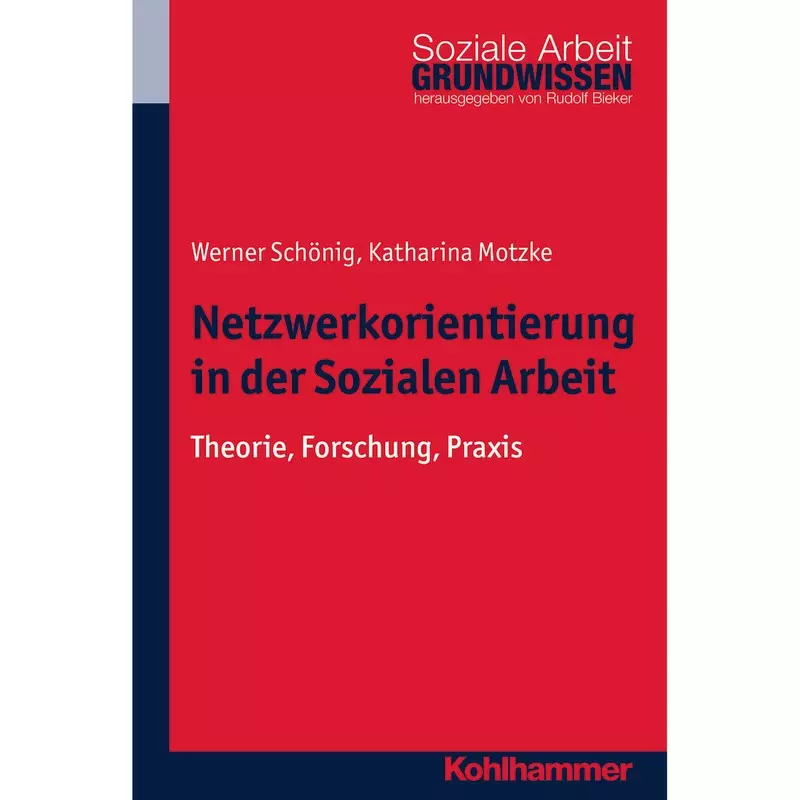 Netzwerkorientierung in der Sozialen Arbeit