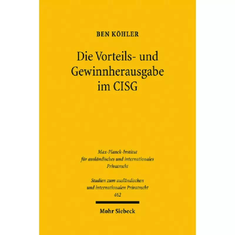 Die Vorteils- und Gewinnherausgabe im CISG