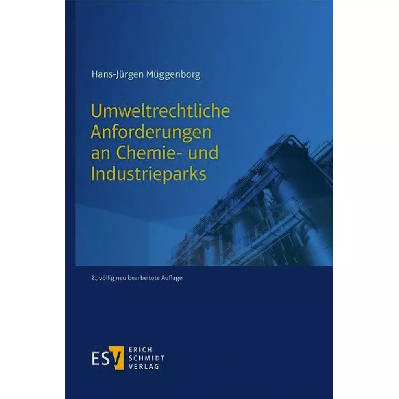 Umweltrechtliche Anforderungen an Chemie- und Industrieparks