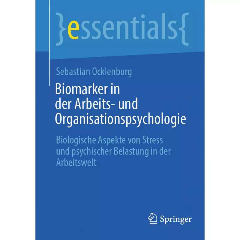 Biomarker in der Arbeits- und Organisationspsychologie