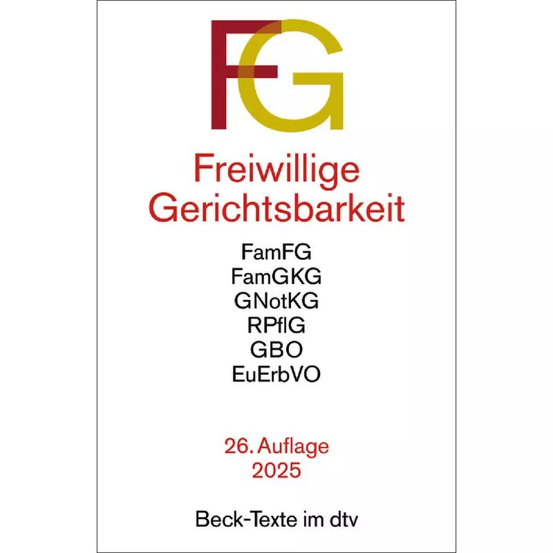 FG - Freiwillige Gerichtsbarkeit (dtv 53317)