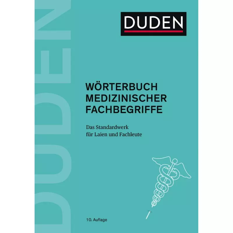 Duden - Wörterbuch medizinischer Fachbegriffe