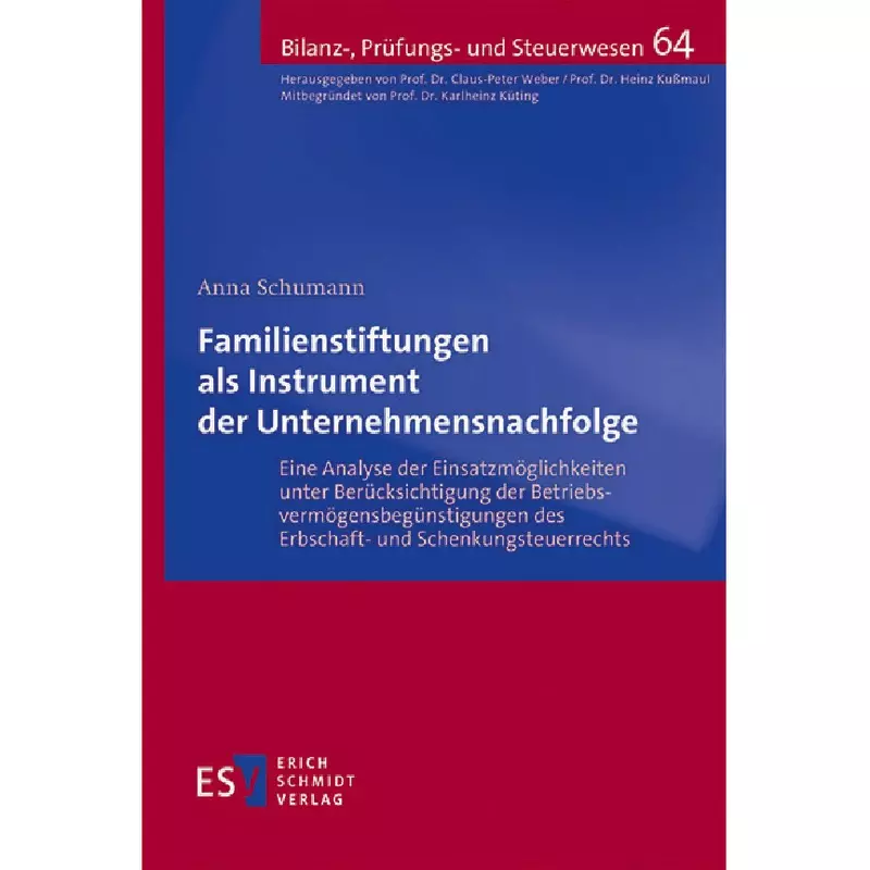 Familienstiftungen als Instrument der Unternehmensnachfolge