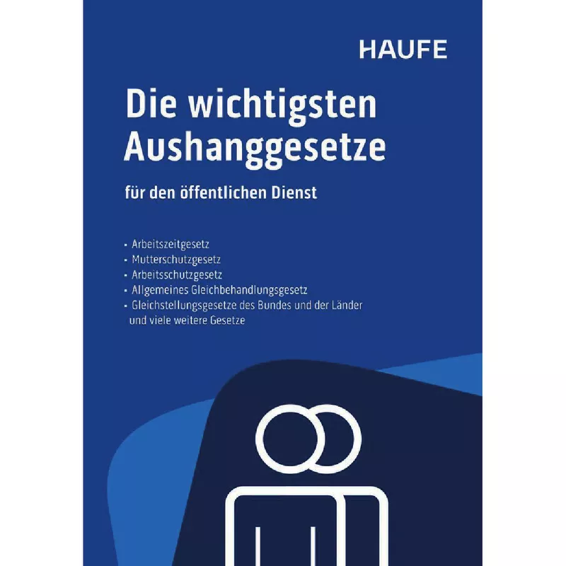 Die wichtigsten Aushanggesetze für den öffentlichen Dienst