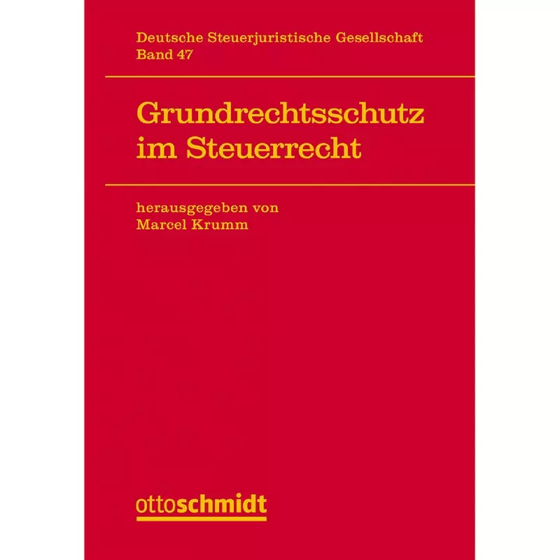 Grundrechtsschutz im Steuerrecht