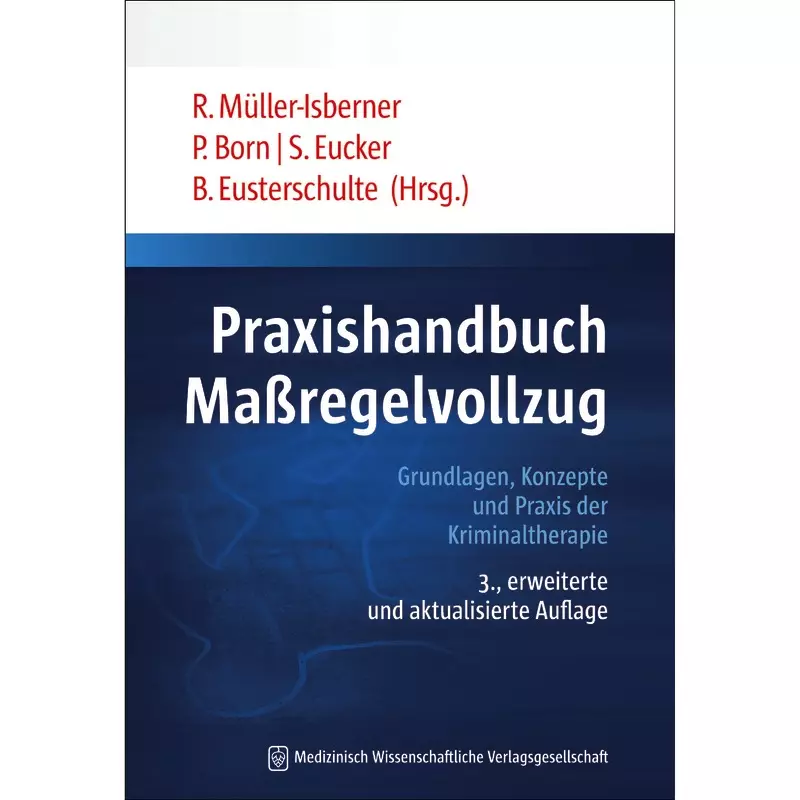 Praxishandbuch Maßregelvollzug