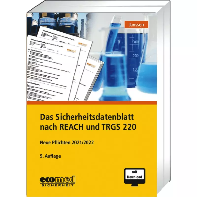 Das Sicherheitsdatenblatt nach REACH und TRGS 220