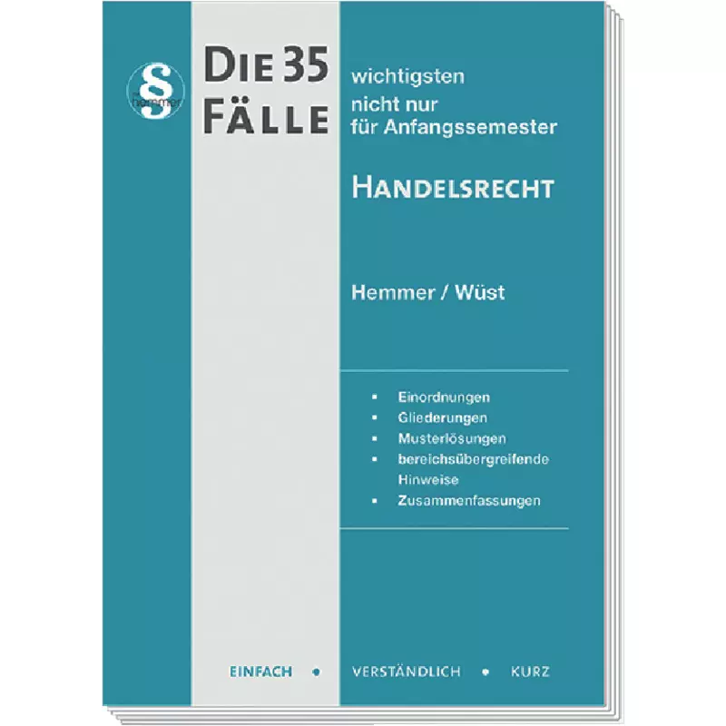 Die 35 wichtigsten Fälle Handelsrecht