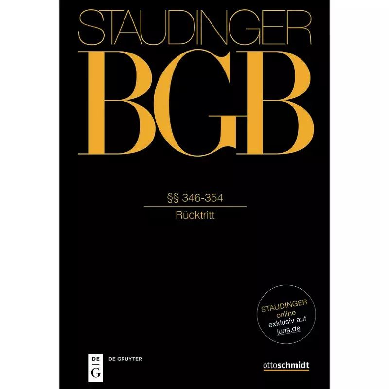 BGB - Bürgerliches Gesetzbuch mit Einführungsgesetz und Nebengesetzen - Buch 2 Recht der Schuldverhältnisse §§ 346-354