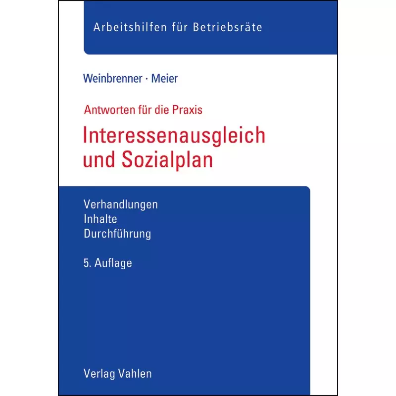 Interessenausgleich und Sozialplan
