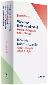 Wörterbuch der Recht und Wirtschaft = Dicionário jurídico e económico. Band 2: deutsch-portugiesisch / alemão-português