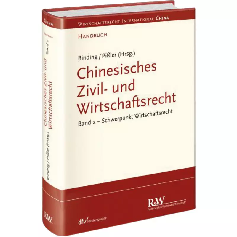 Chinesisches Zivil- und Wirtschaftsrecht Band 2