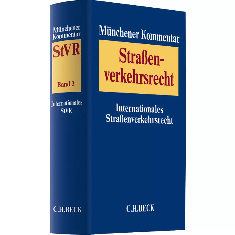 Münchener Kommentar zum Straßenverkehrsrecht Band 3: Internationales Straßenverkehrsrecht