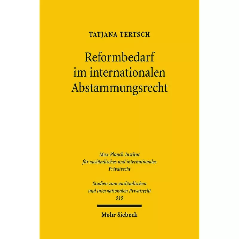 Reformbedarf im internationalen Abstammungsrecht